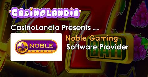 Noble Gaming Slots 